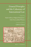 General Principles and the Coherence of International Law 9004390928 Book Cover