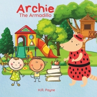 Archie The Armadillo B0CFCTTZ92 Book Cover