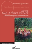 Voyage dans la France solidaire: Les associations face aux nouvelles précarités 2336409577 Book Cover