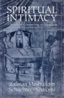 Spiritual Intimacy: A Study of Counseling in Hasidism 0876687729 Book Cover