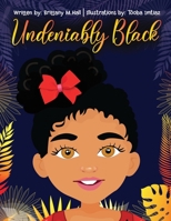 Undeniably Black B09244VRWY Book Cover
