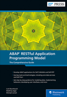 ABAP RESTful Application Programming Model: The Comprehensive Guide 1493223798 Book Cover