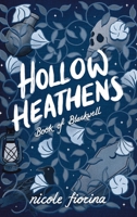 Hollow Heathens: Book of Blackwell 1735204781 Book Cover