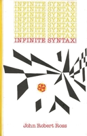 Infinite Syntax: (Language and Being) 0893910422 Book Cover