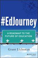 #EdJourney: A Roadmap to the Future of Education 1118898583 Book Cover