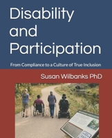 Disability and Participation: From Compliance to a Culture of True Inclusion B0H6T5D6S3 Book Cover