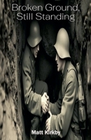 Broken Ground, Still Standing B0GW9TS8PH Book Cover