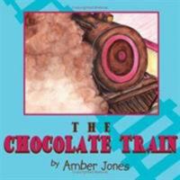 The Chocolate Train 1425977731 Book Cover