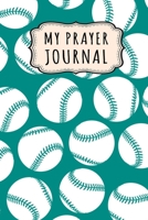 My Prayer Journal: Softball Daily Prayer / Gratitude Journal | 110 Days | 6 x 9 1713030225 Book Cover