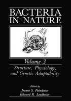 Bacteria in Nature: Volume 3: Structure, Physiology and Genetic Adaptability (Bacteria in Nature) 1461280907 Book Cover