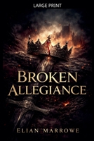 Broken Allegiance B0GW25DWP6 Book Cover