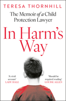 In Harm’s Way: The must read legal memoir, the untold story of the Family Court. 0008657874 Book Cover