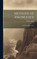 Methods of Knowledge; an Essay in Epistemology 1022164155 Book Cover