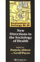 New Directions In The Sociology Of Health 185000787X Book Cover