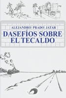 Dasefios sobre el tecaldo 0997685719 Book Cover