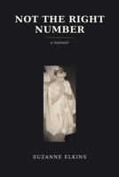 Not the Right Number: My life told a it was B0HD6J65C5 Book Cover