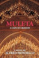 Muleta: A Cape of Crimson 1453778160 Book Cover