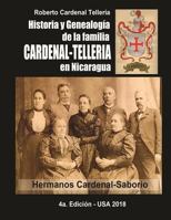 Historia y Genealogia de la Familia Cardenal-Telleria En Nicaragua 1499635931 Book Cover