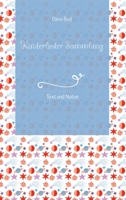 Kinderlieder Sammlung: Text und Noten (German Edition) 3384348044 Book Cover