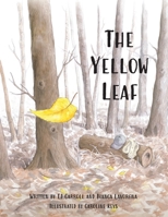 The Yellow Leaf 1647646766 Book Cover