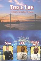 Triple Life 1090709854 Book Cover