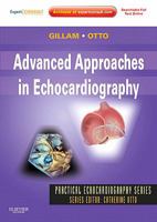 Advanced Approaches in Echocardiography: Expert Consult: Online and Print 1437726976 Book Cover