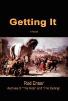 Getting It: A Trojan Horse 0595448003 Book Cover