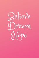 Dream: Dare to Dream 1798489708 Book Cover