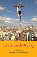 La danza de Azulay 1534998330 Book Cover