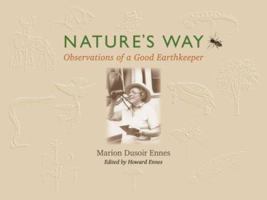 Nature's Way: Observations of a Good Earthkeeper 1879384736 Book Cover