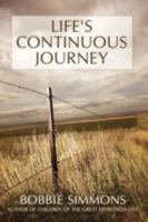 Life's Continuous Journey 0595528619 Book Cover