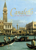 Canaletto and the Art of Venice 190974140X Book Cover