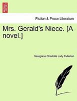 Mrs. Gerald's Niece: A Novel 1241562652 Book Cover