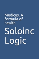 Medicus. A formula of health (Variothoughts) B088LD65ZM Book Cover