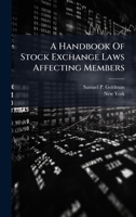 A Handbook Of Stock Exchange Laws Affecting Members B0FK238R3P Book Cover