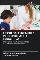 Psicologia Infantile in Odontoiatria Pediatrica (Italian Edition) 6209566332 Book Cover