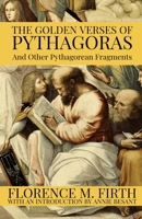 The Golden Verses Of Pythagoras And Other Pythagorean Fragments 1952900387 Book Cover