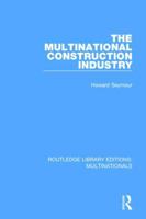 The Multinational Construction Industry 1138242950 Book Cover