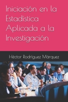 Iniciaci?n en la Estad?stica Aplicada a la Investigaci?n 1973478595 Book Cover