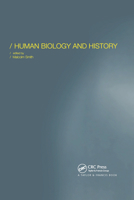 Human Biology and History 0367454866 Book Cover