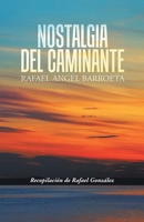 Nostalgia del Caminante 1491775750 Book Cover