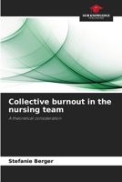Collective burnout in the nursing team 6209615872 Book Cover
