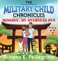 Mission: My Overseas PCS 1736512668 Book Cover
