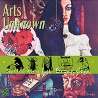 Arts Unknown: The Life & Art of Lee Brown Coye 1933065044 Book Cover