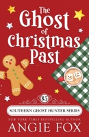 The Ghost of Christmas Past 1939661617 Book Cover