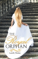 The Royal Orphan 1480899917 Book Cover