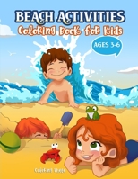 Beach Activities Coloring Book for kids: A Funny Coloring Book with kids Playing Game, Joyful Moment and Many More Designed Specially For The Kids Activity! B088BJYZ62 Book Cover