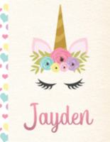 Jayden: Personalized Unicorn Journal For Girls - 8.5x11 110 Pages Notebook/Diary With Pink Name 1691866695 Book Cover
