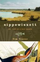 Sippewissett: Or, Life on a Salt Marsh 1933392142 Book Cover