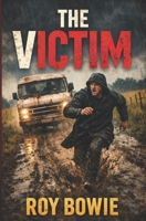 The Victim (Small Town Horror) B0GYDVDT7L Book Cover